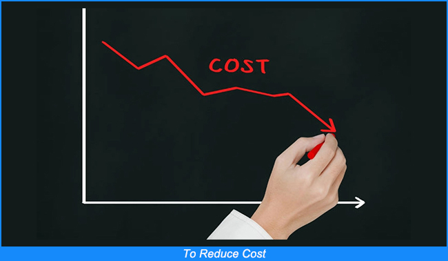 Reduce Cost