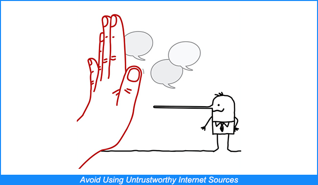 Avoid Using Untrustworthy Internet Sources