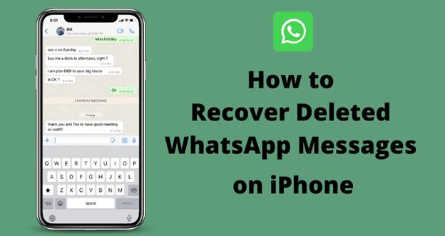 retrieve deleted whatsapp messages