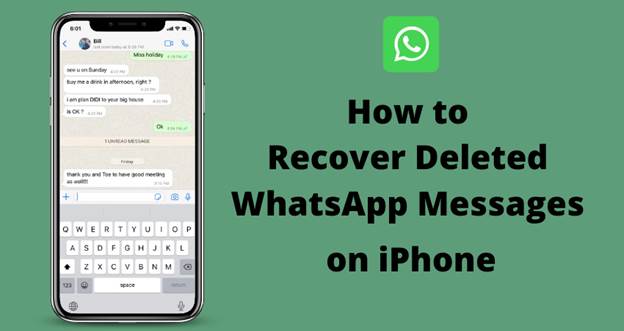 4 Ways To Retrieve Deleted Whatsapp Messages On Iphone 7862