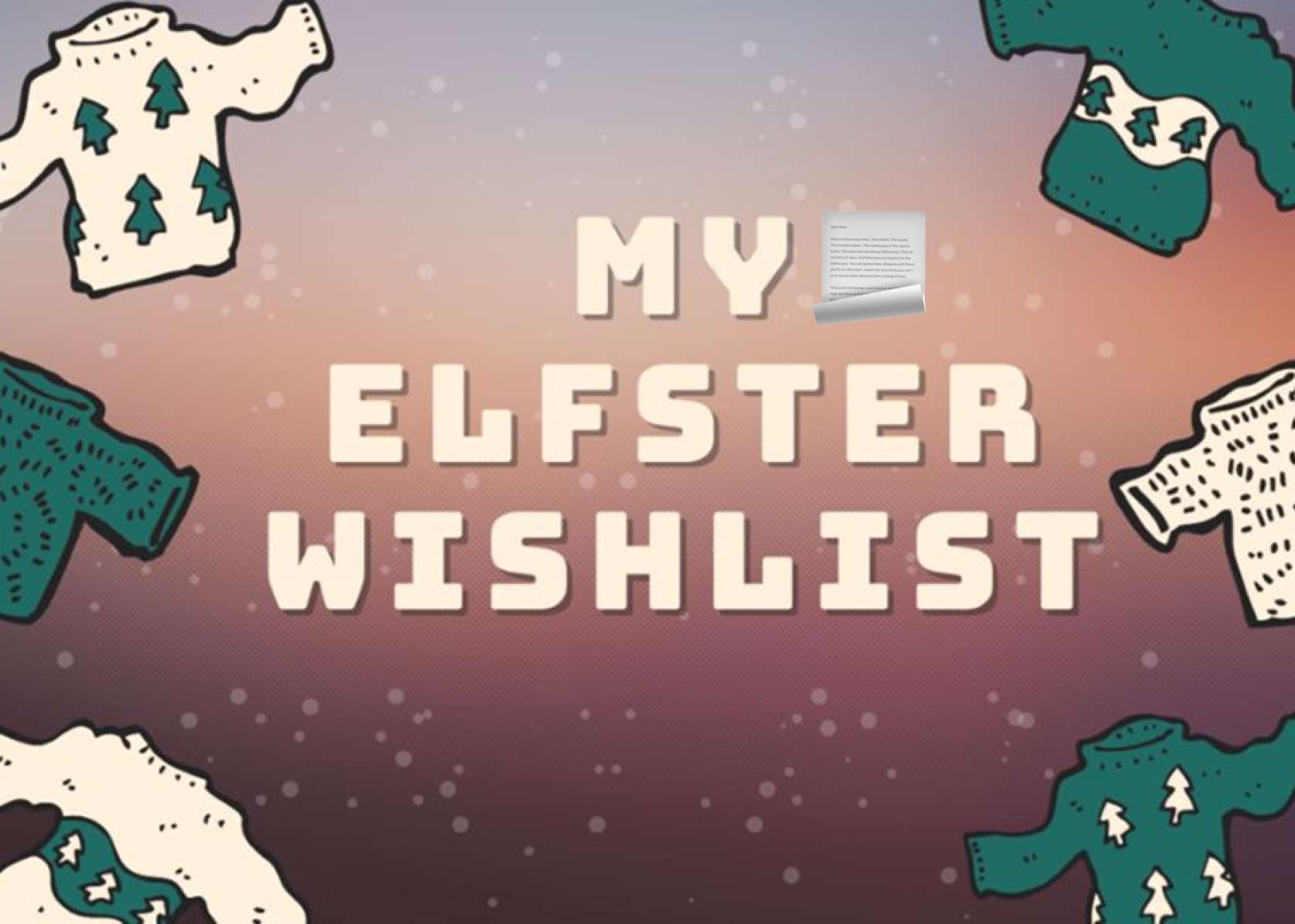 My Elfster wishlist