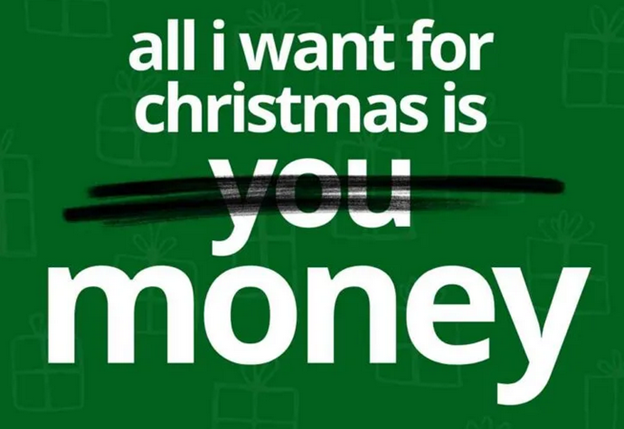 i want for christmas is money
