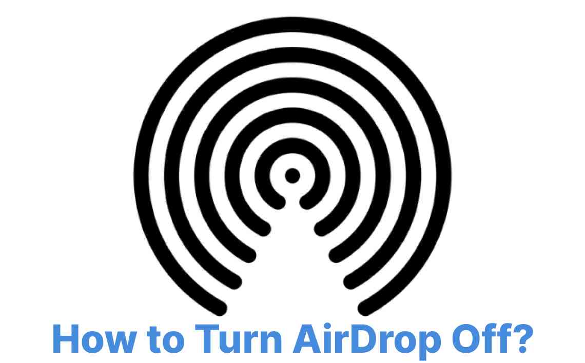 How to Turn AirDrop Off on iPhone: A Comprehensive Guide