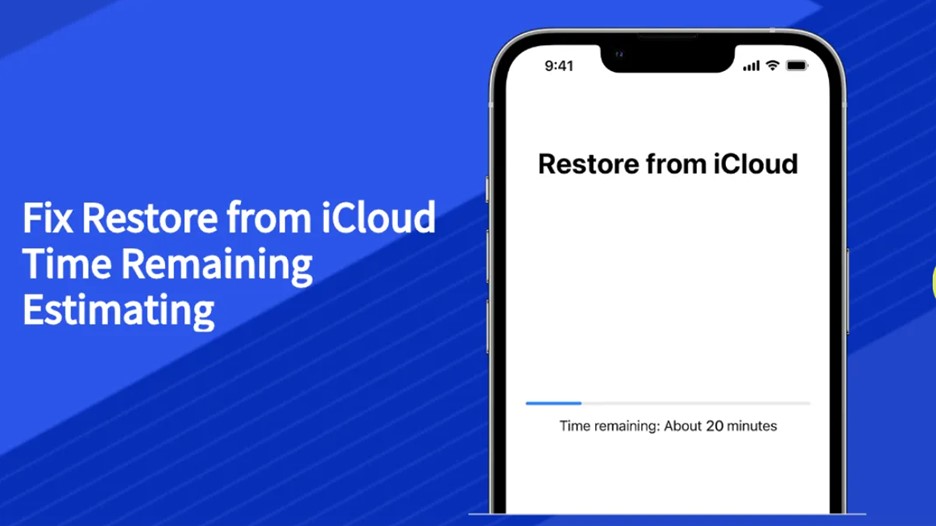 iPhone Restore from iCloud Stuck on Estimating Time Remaining