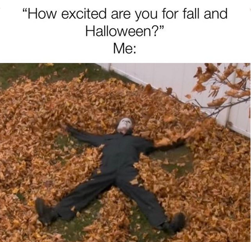 michael myers meme: Obsessive Halloween Disorder