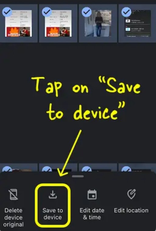 tap on save to device and photos will be savec from google photos to your Android