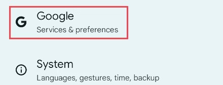 Faites défiler les paramètres de votre androïde et appuyez sur Google.
