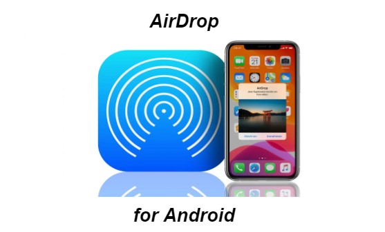 AirDrop para Android: Transfira dados entre iPhone e Android