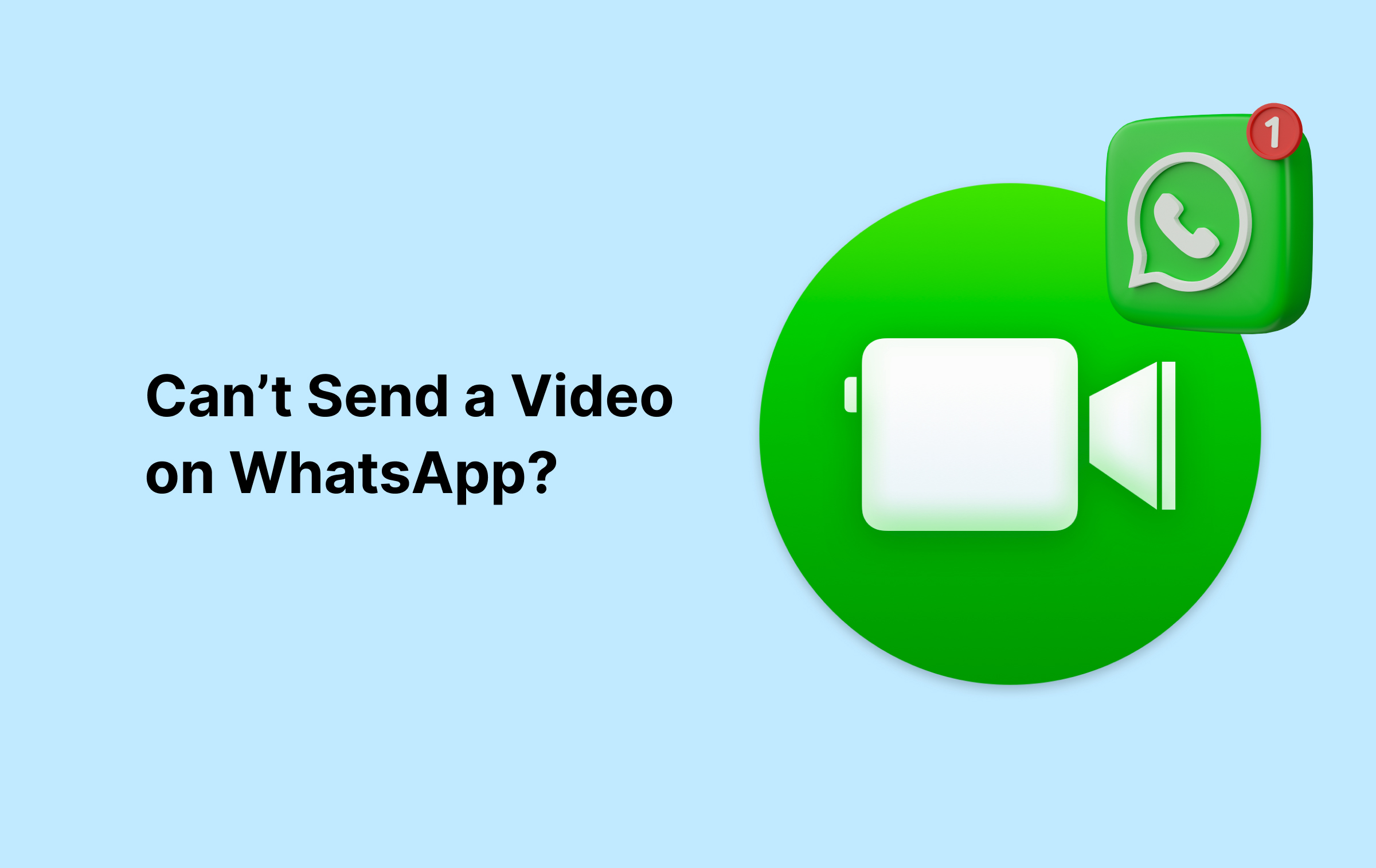 Can’t Send Video on WhatsApp? Try These Fixes