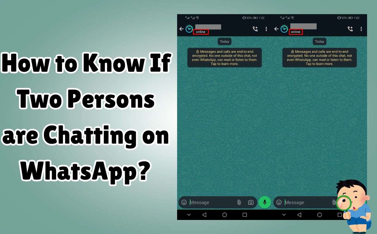 How to Know If Two Persons Are Chatting on WhatsApp?