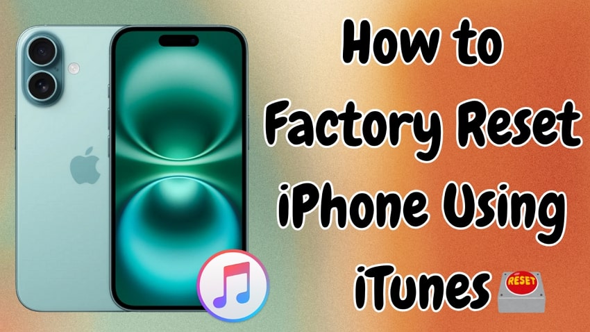 How to Factory Reset iPhone Using iTunes [Updated Guides!]