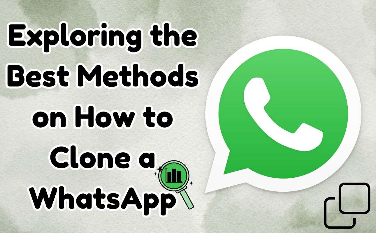 How to Clone WhatsApp?