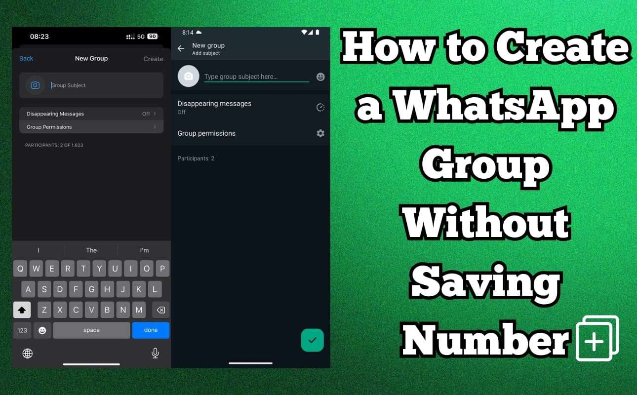 How to Create a WhatsApp Group Without Saving Number