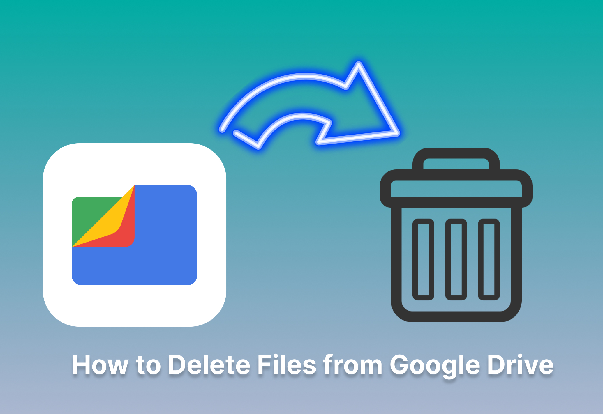 Guia rápido sobre como excluir arquivos do Google Drive