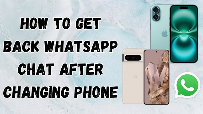 get back whatsapp after changing phone