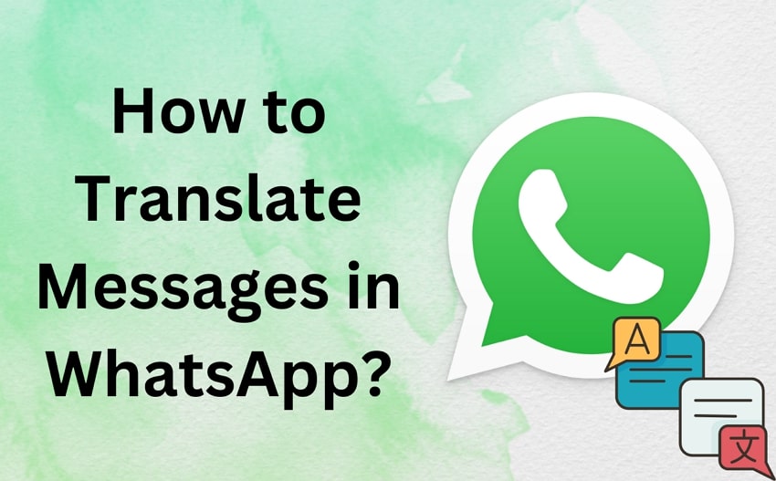 How to Translate Messages in WhatsApp?