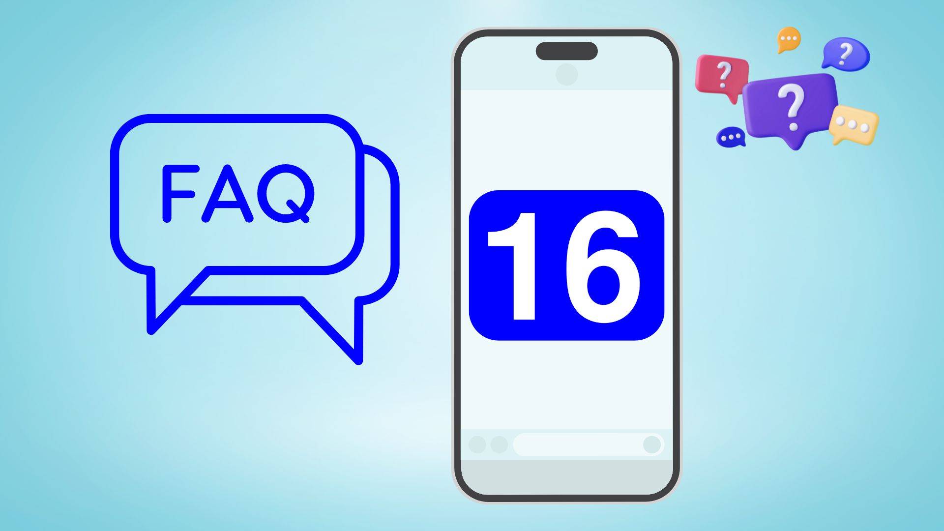 All You Need to Know About iPhone 16: FAQs Answered