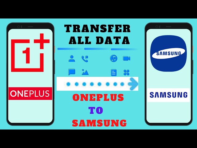 How to Transfer Data from Oneplus to Samsung?[2024]