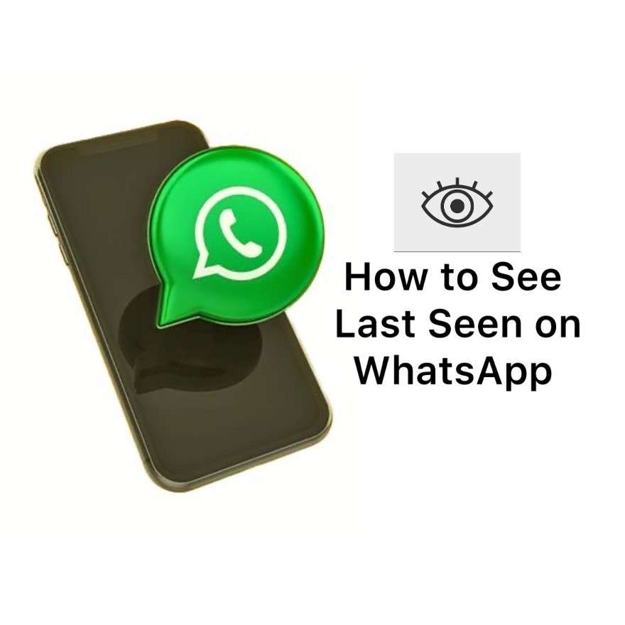 How do you see when someone was last on WhatsApp?