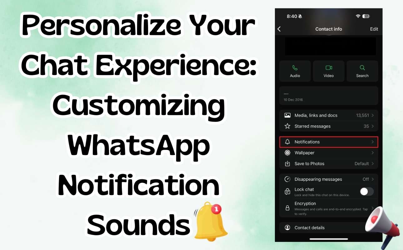 Personalize Your Chat Experience: Customizing WhatsApp Notification Sounds