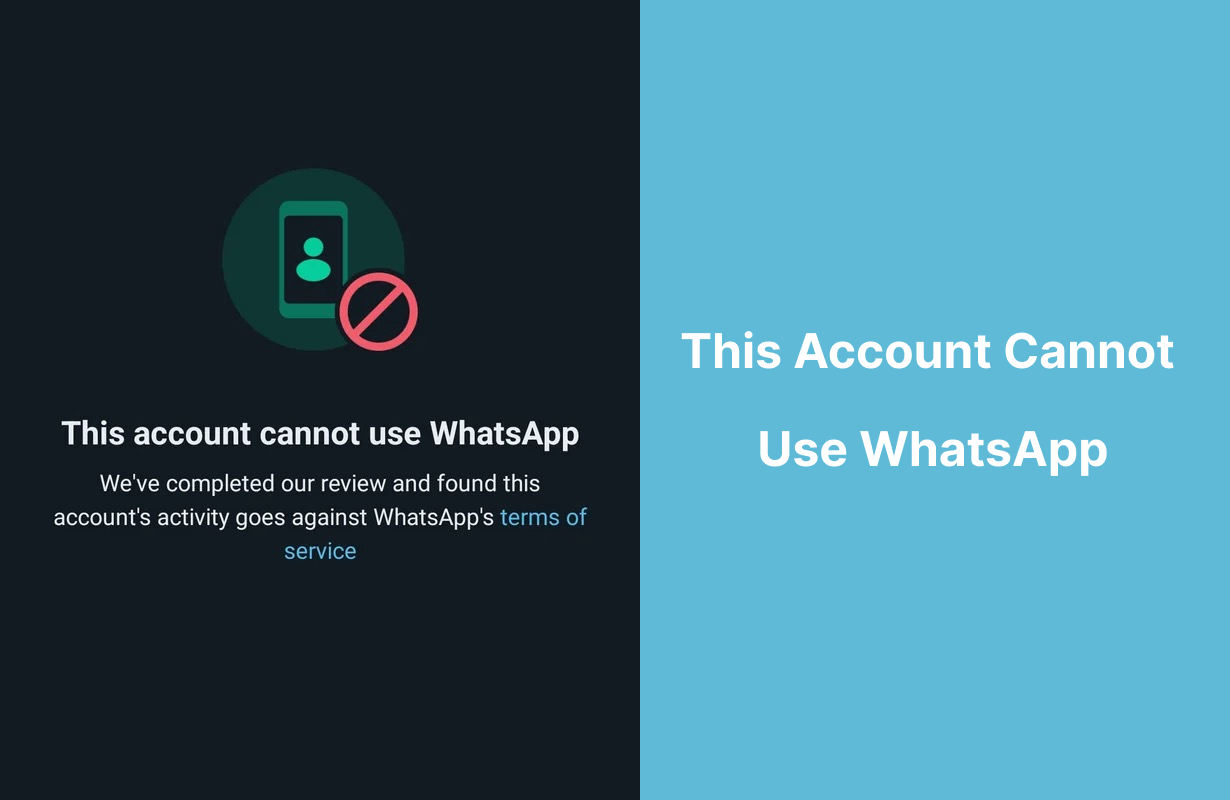 This Account Cannot Use WhatsApp Issue: 10 Easy Fixes