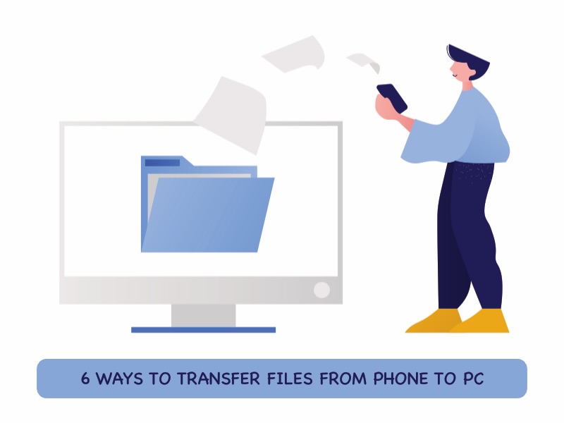 Common Ways to Transfer Large Files from Phone to Your Computer