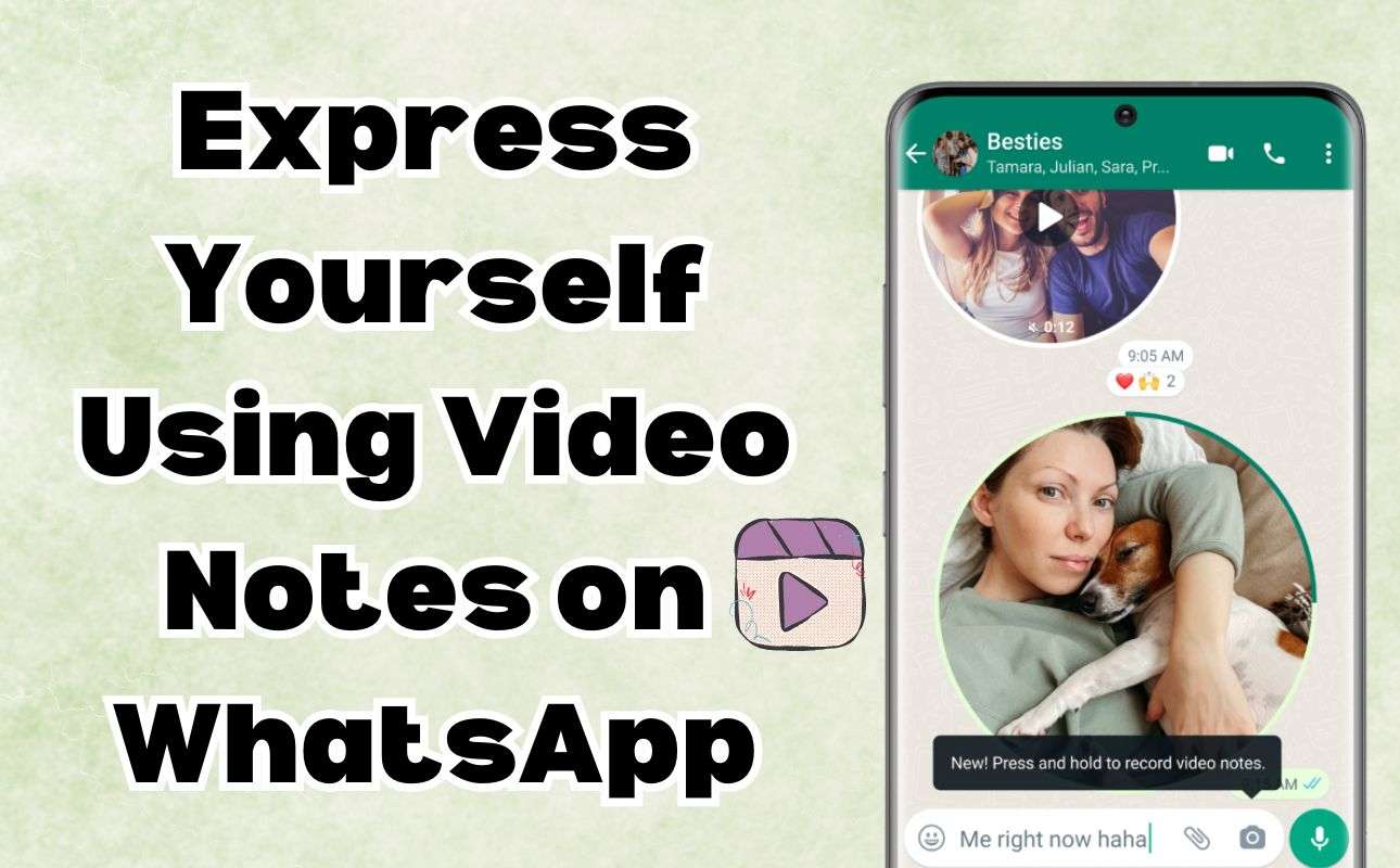 Express Yourself Using Video Notes on WhatsApp