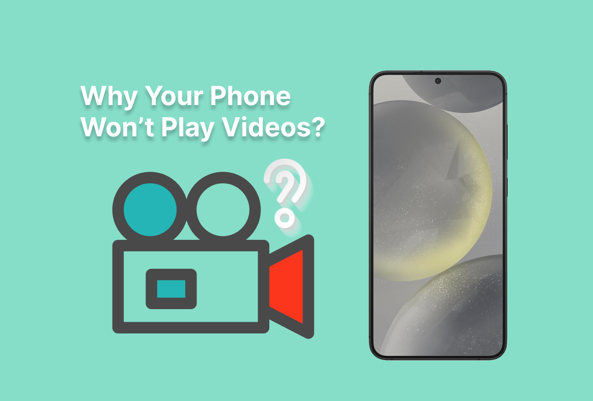 Why My Phone Won't Play Videos and What to Do Next