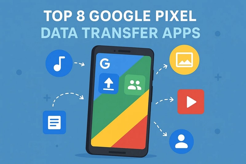 top google pixel data transfer apps