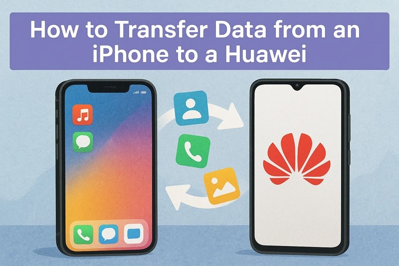 guide to transfer iphone data to huawei
