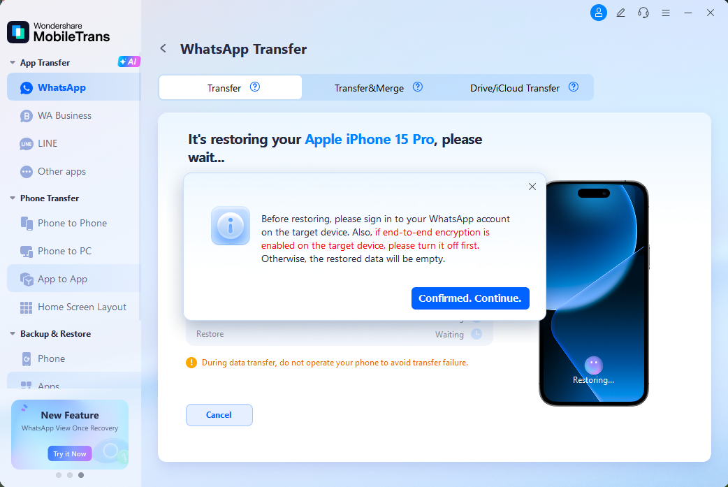 Confirm the target WhatsApp account before restoring